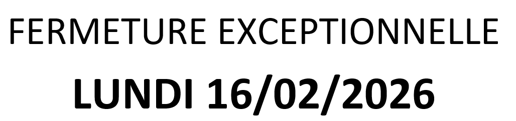 FERMETURE LUNDI
